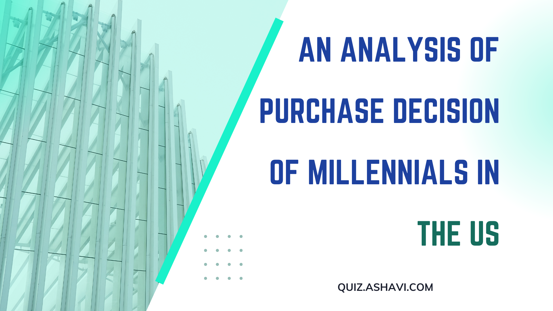An Analysis of Purchase Decision of Millennials in the US
